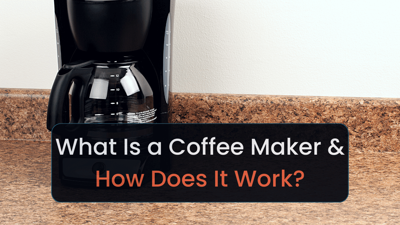 Every Types Of Coffee Makers Explained 2