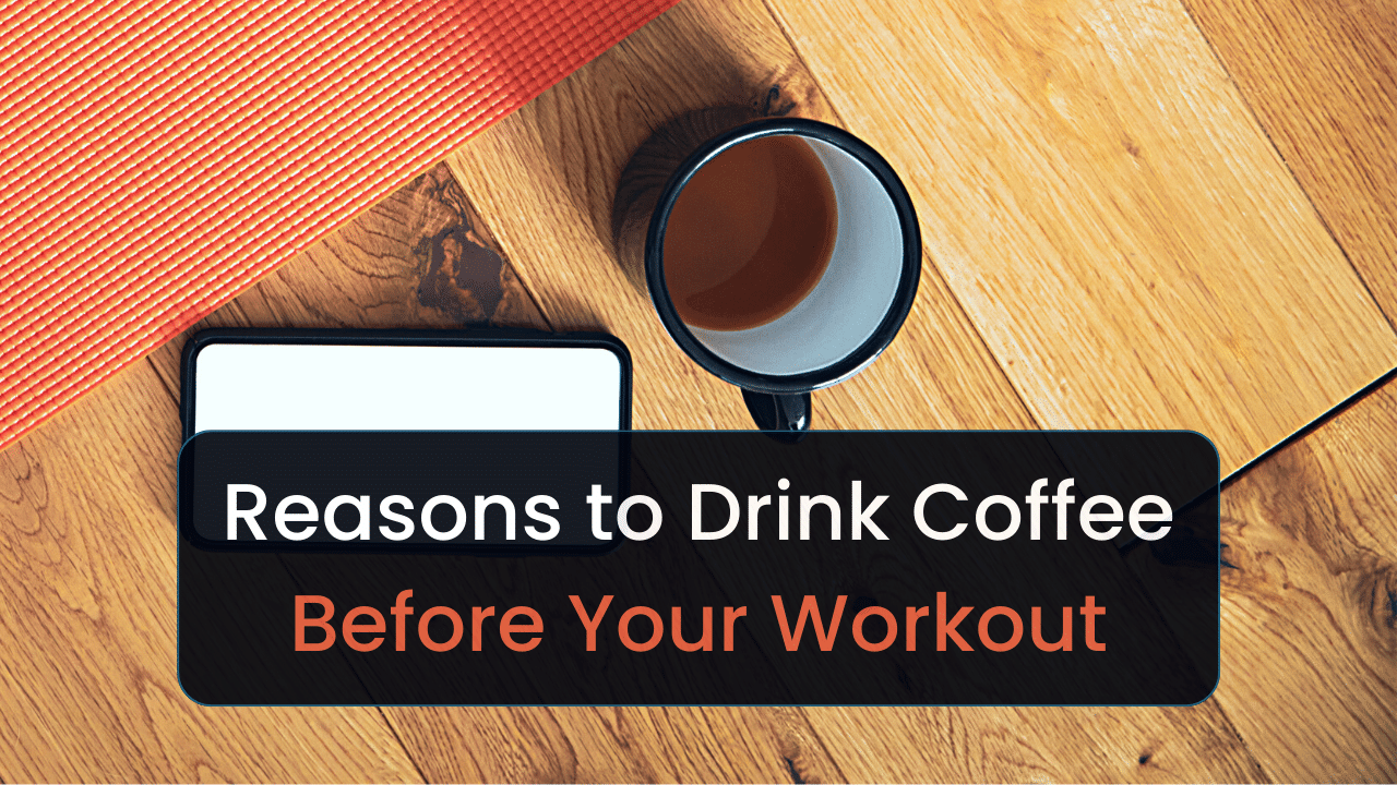 maximize your exercise 7 key reasons to drink coffee before your workout