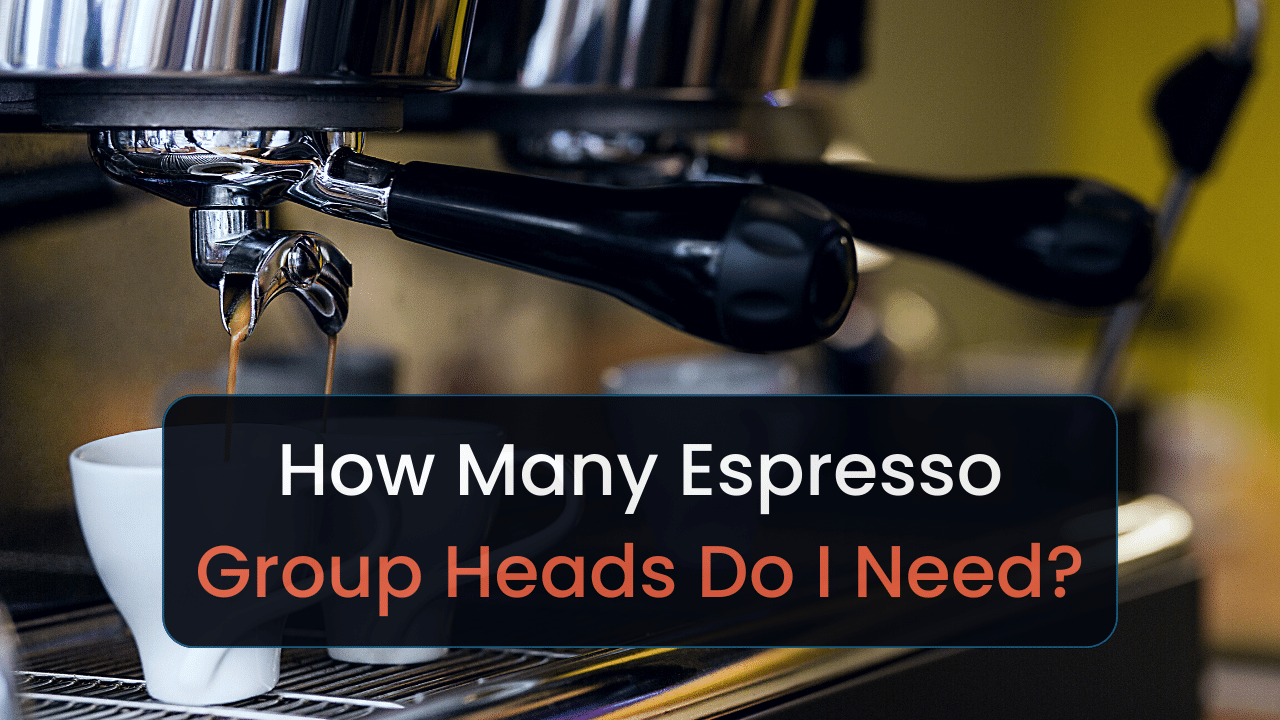 how many espresso group heads do i need