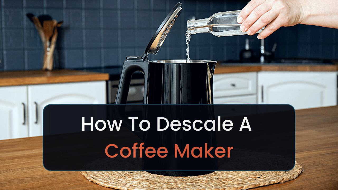 how to descale a coffee maker