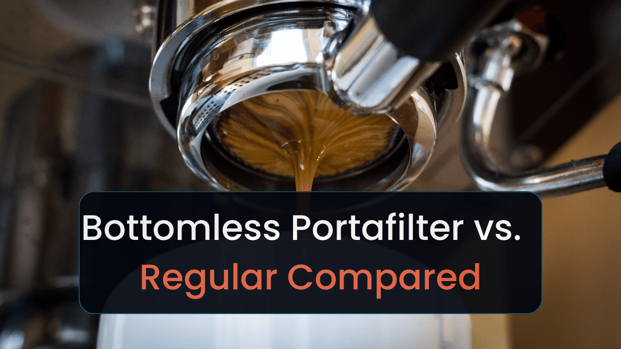 bottomless portafilter vs. regular