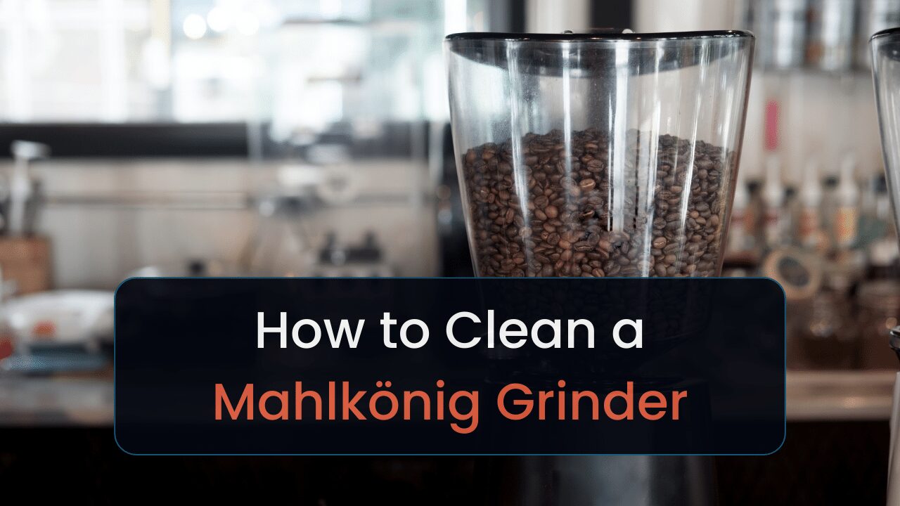 how to clean a mahlkonig coffee espresso grinder