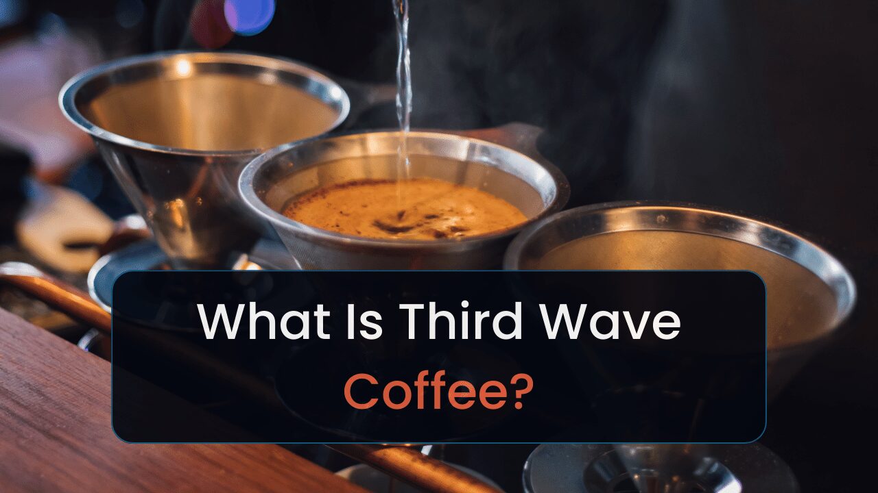what is third wave coffee